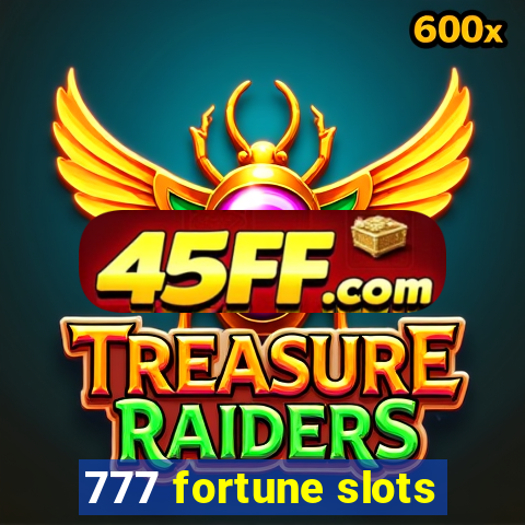 777 fortune slots